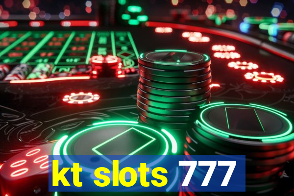 kt slots 777